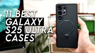 Top 11 Best Samsung Galaxy S25 Ultra Cases! Spigen / Clear / MagSafe ✅