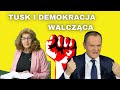 Donald Tusk i demokracja walcząca - dr Ewa Kurek