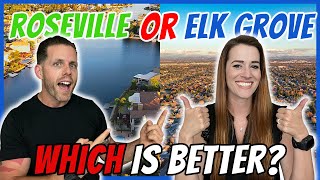 Elk Grove Vs Roseville | Which City Is BETTER?