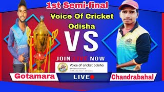 1st Semi-final Gotamara Vs Chandrabahal Hemant Memorial Turnament Mahitala Cup 2024