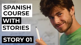 Spanish comprehensible input full course | Story 01