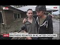 emotional reunion as two brothers finally meet after cyclone gabrielle