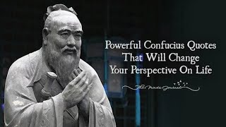 Most Powerful Confucius Quotes | Inspitational Quotes about Life | Confucius Quotes | Quotes Mania