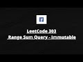 LeetCode Patterns: LeetCode 303 Range Sum Query - Immutable | Python
