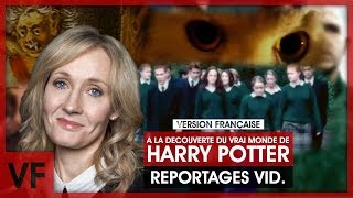 Doc | À la découverte du vrai monde de Harry Potter (VF)