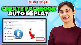 How to Create Facebook Auto Replay - Full Guide