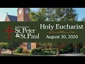 Holy Eucharist - August 30, 2020