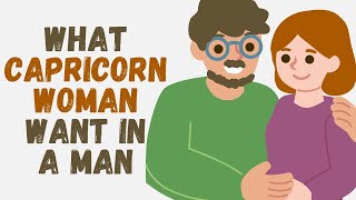 What Capricorn Woman Want in a Man? #Capricorn