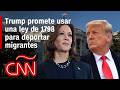 Resumen de noticias de Harris, Trump y las elecciones en EE.UU. 2024: ley para detener inmigrantes