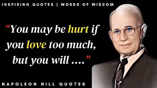 Napoleon Hill Best Quotes to Help You Master Your Life - Motivational Quotes