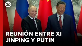 🚨 CHINA | Reunión entre XI JINPING y PUTIN: ¿Cuál era el OBJETIVO?