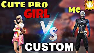I Challenged 😲a Cute Pro Girl🥰 to 1 vs 1 Custom