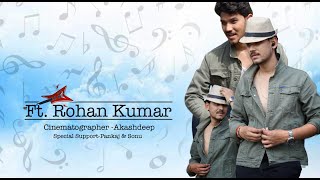 Ft.Rohan Kumar|Aao Na Lofi Mix | Kyun Ho Gaya Na |