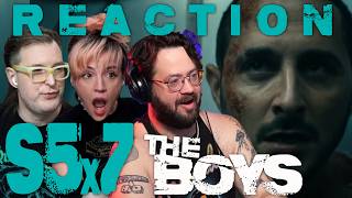 The Boys S5x7 Reaction! // ... do they know the finale is next?