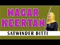 Satwinder Bitti - Nagar Keertan - Dhan Teri Sikhi