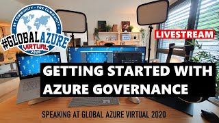 Global Azure Virtual 2020 - Getting Started with Azure Governance and Management