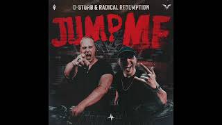 D-Sturb \u0026 Radical Redemption - Jump MF (Official Audio)