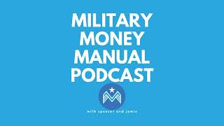 #46 The Psychology of Money for Military Servicemembers