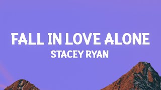 Stacey Ryan - Fall In Love Alone Sped Up Version