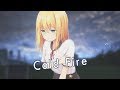 Nightcore - Cold Fire (Lyrics)