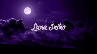 Luna - Iniko (lyrics)