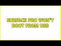 Surface Pro won't boot from usb (4 Solutions!!)