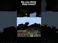 Do you think they know? #Minecraft