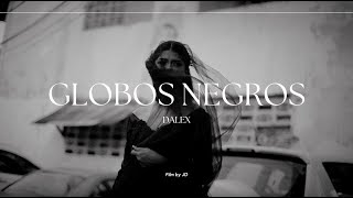 Globos Negros - Dalex ( Oficial)