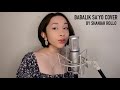 Babalik Sayo - Moira Dela Torre (Shaniah Rollo Cover)