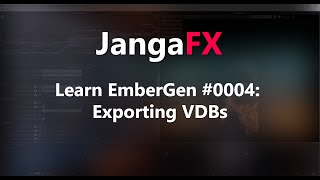 EmberGen Tutorial #0004: Exporting VDB files