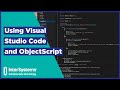 Using Visual Studio Code and ObjectScript