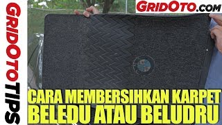 Cara Membersihkan Karpet Beledu Atau Beludru | How To | GridOto Tips