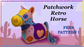 Create Your Own Patchwork Pony - Free Pattern And Tutorial With Lisa Pay!