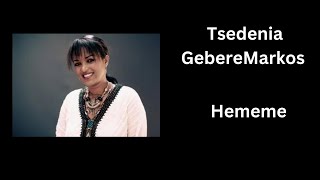 Tsedenia Gebremarkos Hememe - ህመሜ