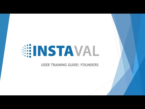 InstaVal Founder User Training Guide