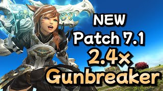 NEW 2.4 GCD Level 100 Gunbreaker Rotation - FFXIV Patch 7.1