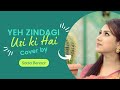 Yeh Zindagi Usi Ki Hai  || Lata Mangeshkar || Anarkali || Cover Song || Sadia Benazir