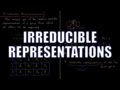 Quantum Chemistry 12.10 - Irreducible Representations