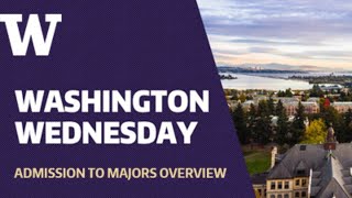 Admission to Majors Overview