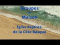 Groupes de Maison - Église Baptiste de la Côte Basque