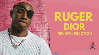 Ruger - Dior  (Reaction/Review)