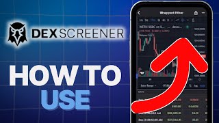 How To Use DEXScreener (DexScreener Beginner Guide 2025)