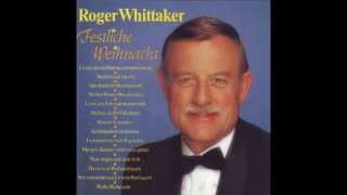 Roger Whittaker - Wir wünschen euch Frohe Weihnacht (1988)