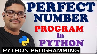 PERFECT NUMBER PROGRAM IN PYTHON PROGRAMMING || FINDING PERFECT NUMBER || PYTHON PROGRAMMING