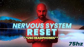 Nervous System Reset | 75 HZ | Low Frequency Sound Healing | 3 hour