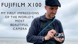 Fujifilm X100 - My first impressions of this beautiful camera