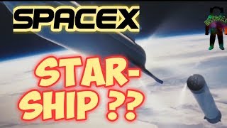 Spacex’s Starship!  Elon Musk shows a BFR starship  that could carry 100 men to the moon