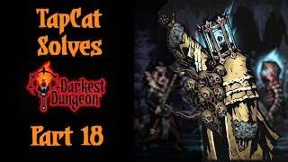 Darkest Dungeon Part 18: The Collector Strikes!