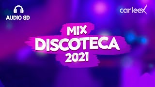 Mix discoteca 2021 | AUDIO 8D | Reggaetón 2021 (Use Headphones 🎧)