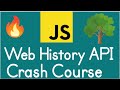 Javascript Web History API Crash Course All Methods Explained in Browser With Examples